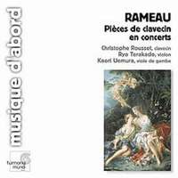 Rameau: Pieces de clavecin en concerts
